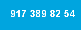 917 389 82 54
